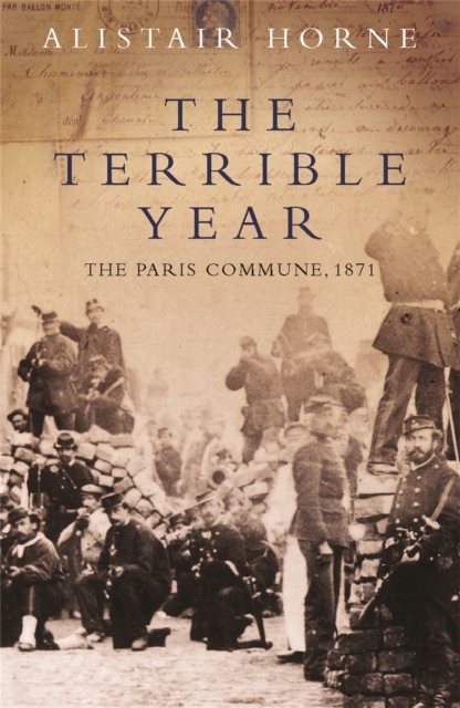 The Terrible Year : The Paris Commune 1871, Paperback / softback Book
