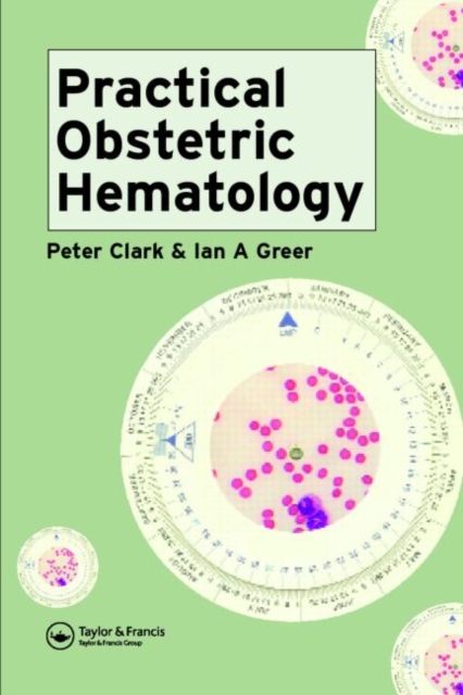 Practical Obstetric Hematology, Hardback Book