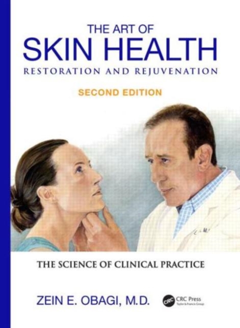 The Art of Skin Health Restoration and Rejuvenation, Hardback Book