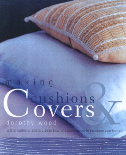 Making Cushions and Covers, Paperback / softback Book