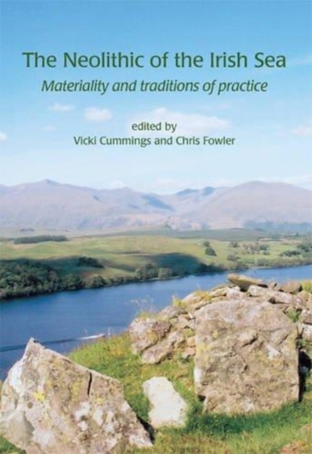 The Neolithic of the Irish Sea, Paperback / softback Book