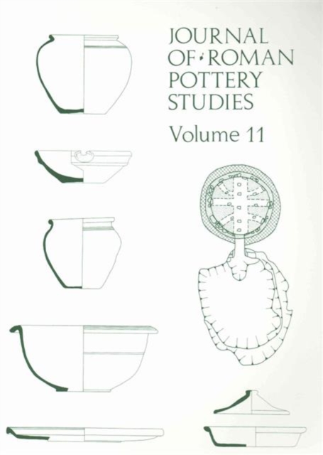 Journal of Roman Pottery studies, Volume 11, Paperback / softback Book