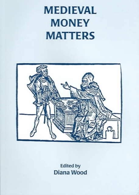 Medieval Money Matters, Paperback / softback Book