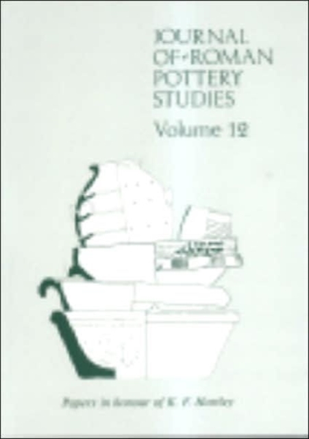 Journal of Roman Pottery Studies Volume 12, Paperback / softback Book