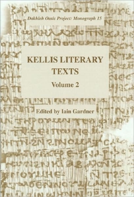 Kellis Literary Texts Volume 2, Hardback Book