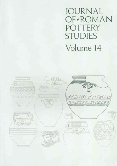 Journal of Roman Pottery Studies Volume 14, Paperback / softback Book