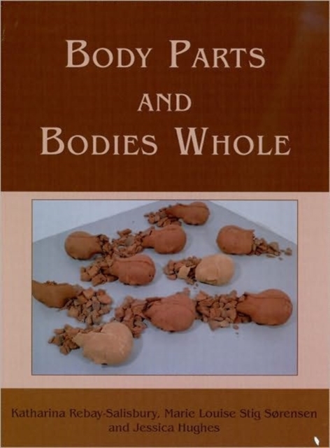 Body Parts and Bodies Whole, Hardback Book