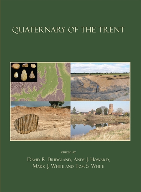 Quaternary of the Trent, Hardback Book