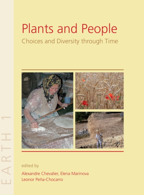 Plants and People : Choices and Diversity through Time, Hardback Book
