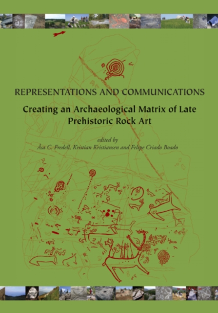 Representations and Communications : Creating an Archaeological Matrix of Late Prehistoric Rock Art, EPUB eBook