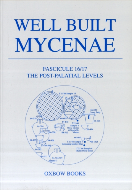 Well Built Mycenae, Fasc 16/17, Paperback / softback Book