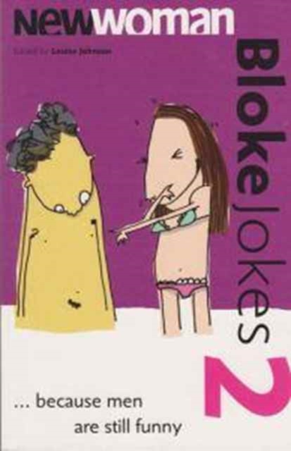 "New Woman's" Bloke Jokes : No.2, Paperback / softback Book