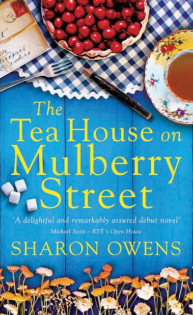 The Tea House on Mulberry Street, Paperback / softback Book