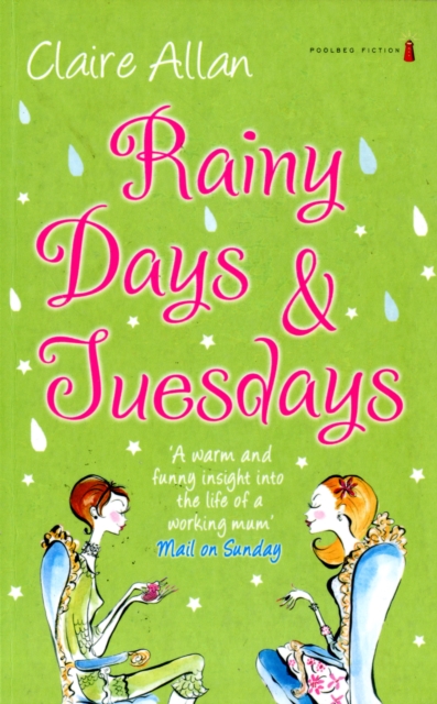 Rainy Days and Tuesdays, Paperback / softback Book