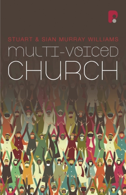 Multi-Voiced Church, Paperback / softback Book
