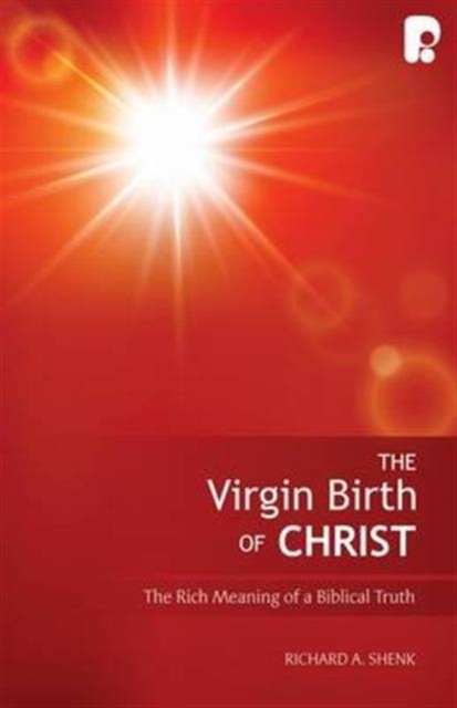 The Virgin Birth of Christ, Paperback / softback Book