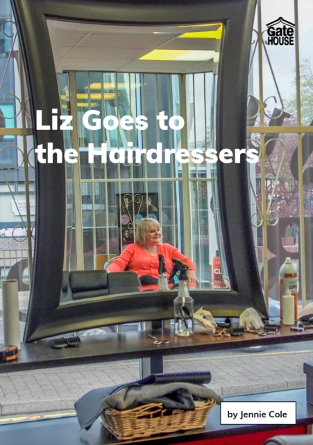 Liz Goes to the Hairdressers, EPUB eBook