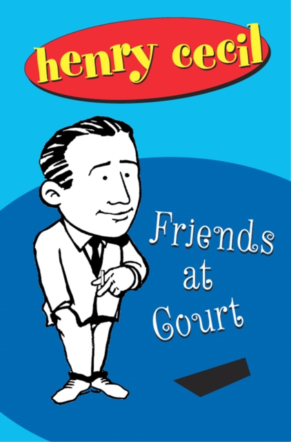 Friends At Court, Paperback / softback Book