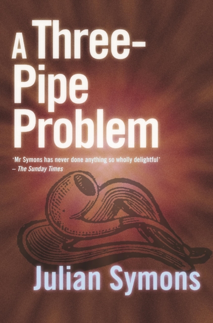 A Three-Pipe Problem, Paperback Book
