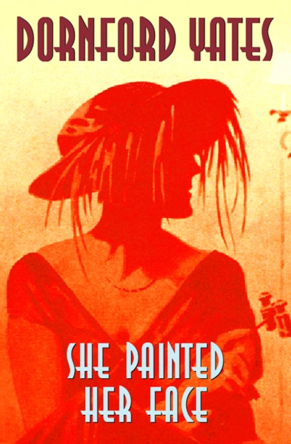 She Painted Her Face, Paperback / softback Book