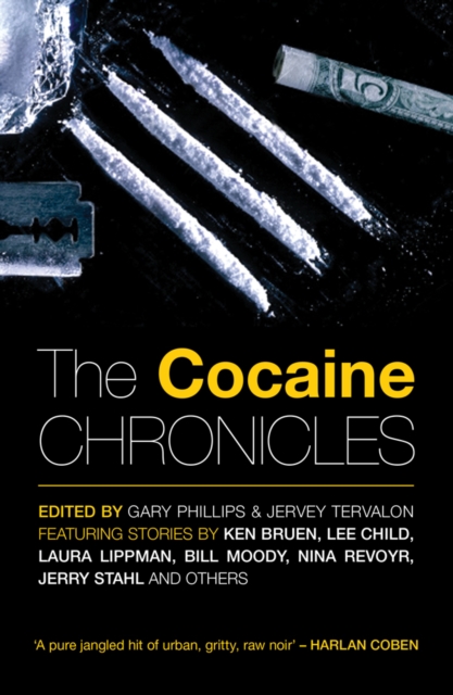 The Cocaine Chronicles, Paperback / softback Book