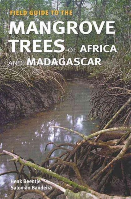 Field Guide to the Mangrove Trees of Africa and Madagascar, Paperback / softback Book