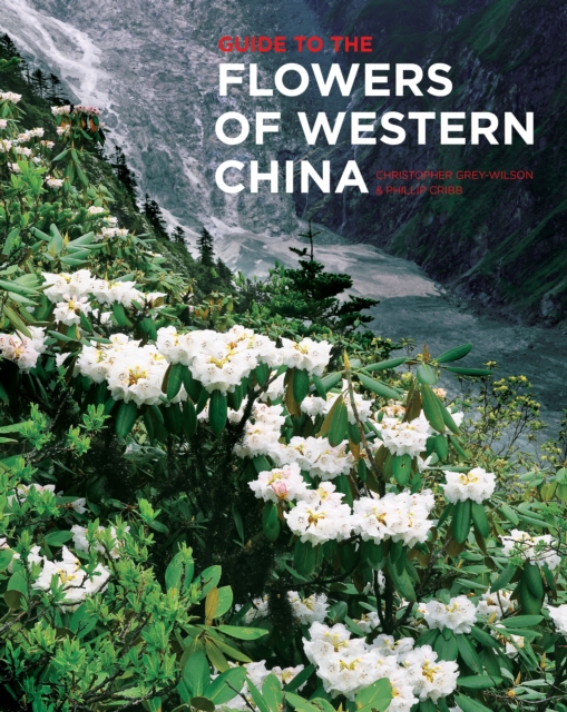 Guide to the Flowers of Western China, Hardback Book