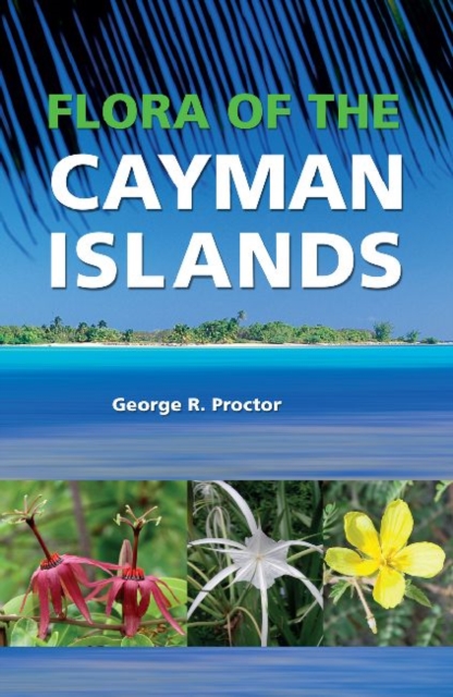 Flora of the Cayman Islands, Hardback Book