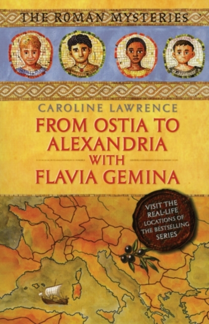 From Ostia to Alexandria with Flavia Gemina : Travels with Flavia Gemina, EPUB eBook