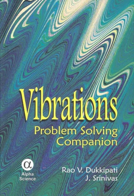 Vibrations : Problem Solving Companion, Hardback Book