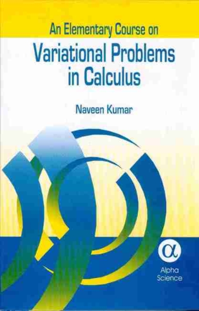 An Elementary Course on Variational Problems in Calculus, Hardback Book