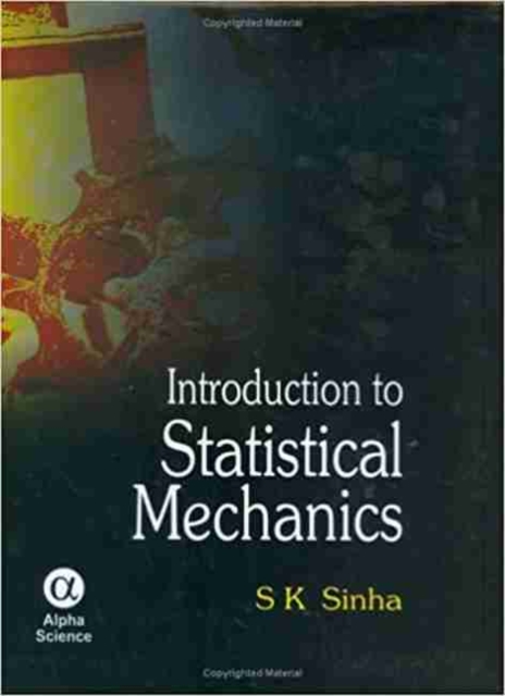Introduction to Statistical Mechanics, Hardback Book