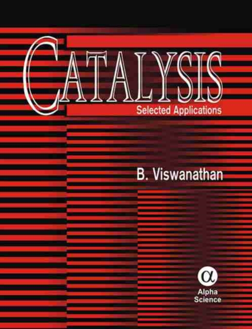 Catalysis : Selected Applications, Hardback Book
