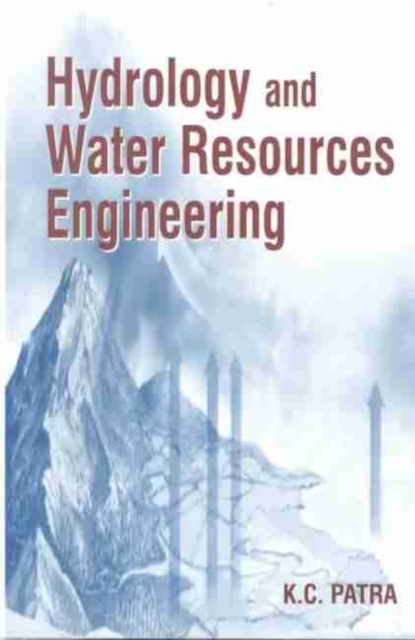 Hydrology and Water Resources Engineering, Hardback Book