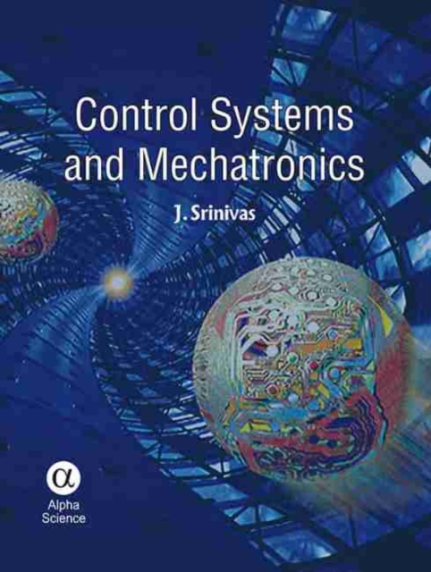 Control Systems and Mechatronics, Hardback Book