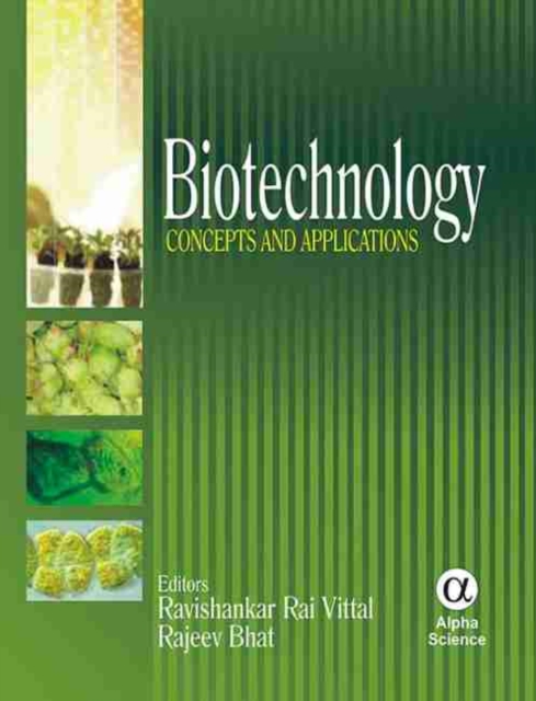 Biotechnology : Concepts and Applications, Hardback Book