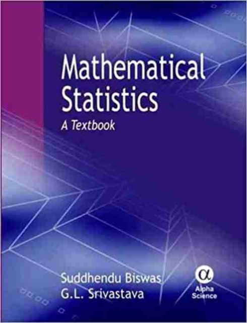 Mathematical Statistics : A Textbook, Hardback Book
