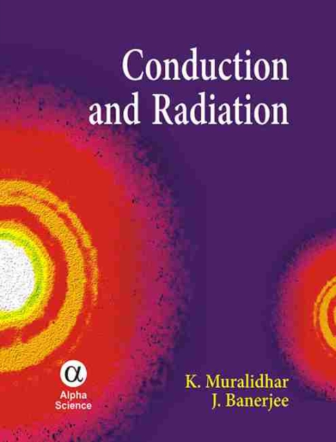 Conduction and Radiation, Hardback Book