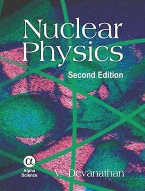 Nuclear Physics, Hardback Book