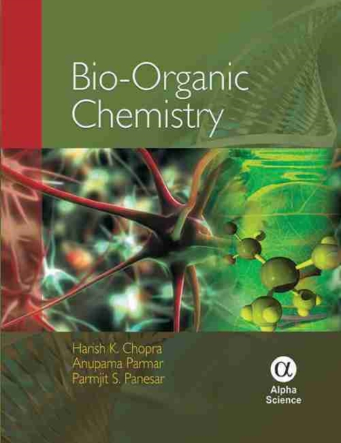 Bio-organic Chemistry, Hardback Book