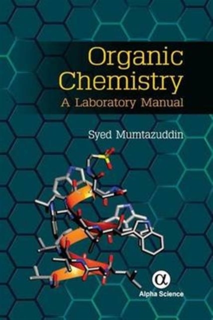 Organic Chemistry : A Laboratory Manual, Hardback Book