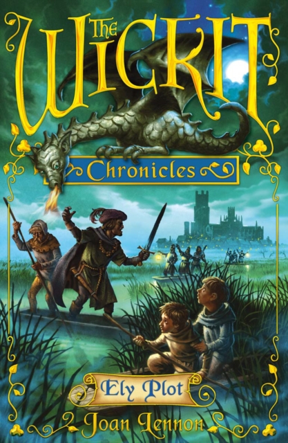 The Wickit Chronicles: Ely Plot, Paperback / softback Book