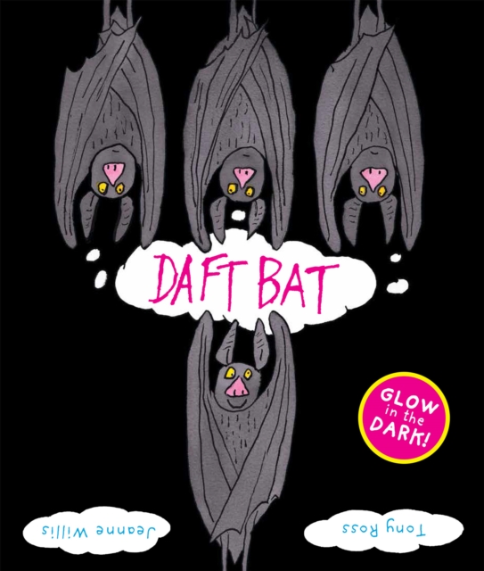 Daft Bat : Glow-in-the-dark cover, Paperback / softback Book