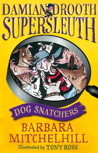 Damian Drooth, Supersleuth: Dog Snatchers, Paperback / softback Book