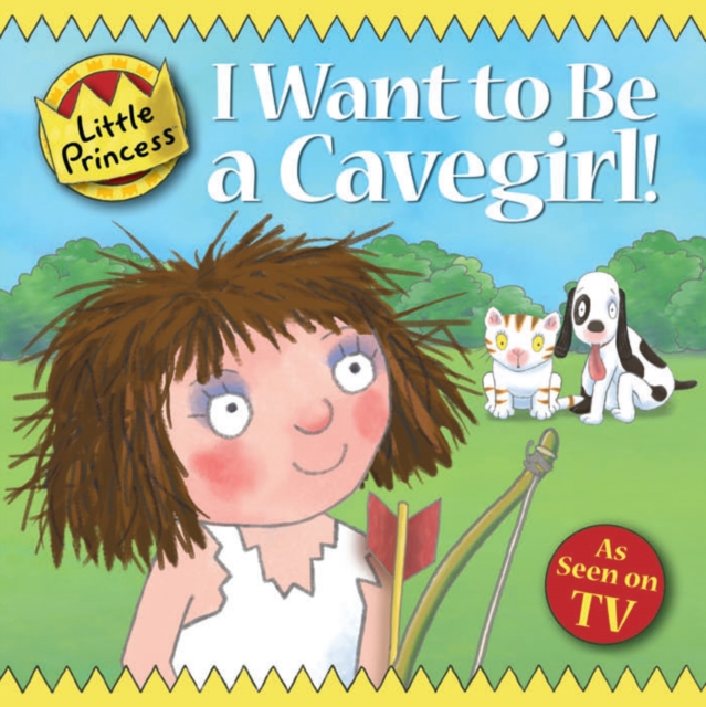 I Want to Be a Cavegirl!, Paperback / softback Book