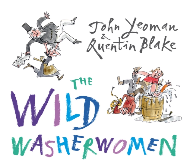 The Wild Washerwomen, Paperback / softback Book