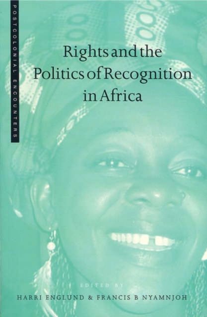 Rights and the Politics of Recognition in Africa, Paperback / softback Book