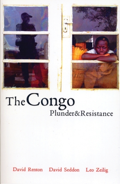 The Congo : Plunder and Resistance, Hardback Book