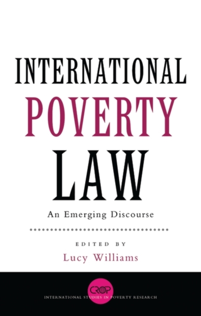 International Poverty Law : An Emerging Discourse, Paperback / softback Book