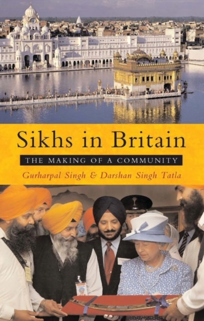 Sikhs in Britain : The Making of a Community, Paperback / softback Book
